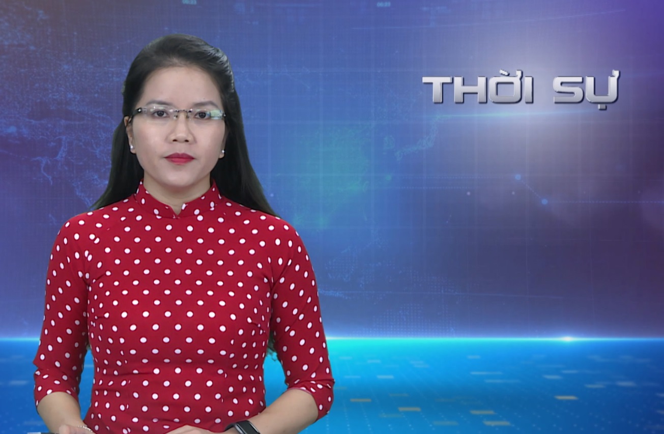 Chương trình thời sự tối 21/05/2023